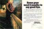 1972 Some guys need 6 months to say good-bye. Today's Army wants to join you