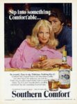 1978 Sip into something Comfortable... Southern Comfort