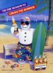 1987 ‘Tis The Season To Cross The Border. Corona Extra