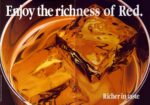 1992 Enjoy the richness of Red. Richer in taste. Johnnie Walker Red Label