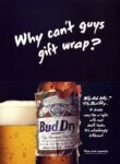 1992 Why can't guys gift wrap. Budweiser
