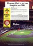 1992 Win season tickes for any team through the year 2000. The Amazing J&B Baseball Game