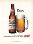 1996 Enjoy. And remember, Friends Know When To Say When. Budweiser