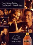 2001 Paul Masson Brandy. Good friends. Smooth times