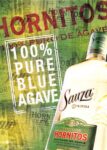 2006 100% Pure Blue Agave. Sauza Tequilla. Reposado Hornitos