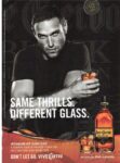 2006 Same Thrills. Different Glass. Don't Let Go. Vive Cuervo