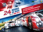 2012 24 Heures Du Mans 16-17 Juin 2012- Chaque Seconde Est Une Nouvelle Emotion