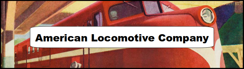 American Locomotive Company Ad and Poster Collection