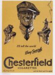 1921 I'll tell the world They Satisfy. Chesterfield Cigarettes