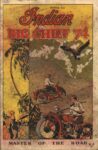 1929 Indian Big Chief 74. Master of The Road