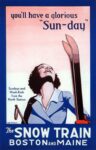 1931 you'll have a glorious 'Sun-day'. The Snow Train Boston and Maine