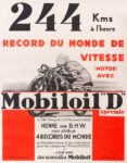 1932 244 Kms a 'lheure Record Du Monde De Vitesse (Motos) Avec Mobiloil 'D' speciale