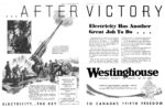 1943 ... After Victory. Electricity Has Another Great Job To Do... Westinghouse