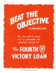 1943 Beat The Objective. The Fourth Victory Loan