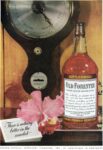 1943 Old Forester. There is nothing better in the market