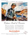 1943 This Land Of Mine. Ontario - Land of Treasure. Buckingham Cigarettes