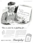 1943 This is what he is fighting for... Write To Him Today... Cheerfully!