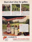 1946 Short, short story for golfers. Corby's