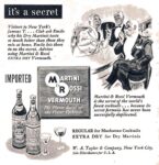 1947 It's a secret. Imported Martini & Rossi Vermouth