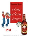 1949 Preferred By Millions For Its clear clean taste. PM For Pleasant Moments