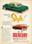 1951 Mercury. 'Nothing like it for Style!'