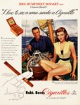 1951 Mrs. Humphrey Bogart says (Lauren Bacall) ‘I love to see a man smoke a Cigarillo’ Robt. Burns Cigarillos