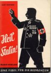 1952 Heil Stalin. Eine Fibel Für Die Bedrohten