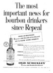 1952 The most important news for bourbon drinkers since Repeal. Old Schenley