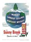 1952 World's Largest Selling Kentucky Whiskey. Old Sunny Brook Brand. 'Cheerful as its Name' (3)