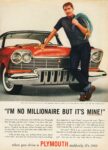 1957 Plymouth 'I'm No Millionaire But It's Mine!'