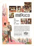 1967 Mexico. So foreign... yet so near