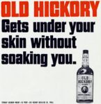 1967 Old Hickory Get under your skin without soaking you