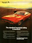 1971 Plymouth Road Runner. The standard insurance rating is standard