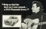 1972 Plymouth Fury Ad, Johnny Cash, and a '54 Plymouth Savoy