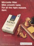 1973 Micronite filter. Mild, smooth taste. For all the right reasons. Kent (2)