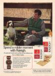 1973 Spend a milder moment with Raleigh