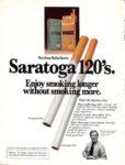 1975 Saratoga 120's. Enjoy smoking longer without smoking more