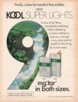 1977 Finally... a low 'tar' menthol that satisfies. New Kool Super Lights