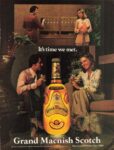 1977 It's time we met. Grand Macnish Scotch