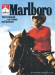 1980 Marlboro. Der Geschmack von Freiheit und Abenteuer