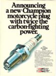 1982 Announcing a new Champion motorcycle plug with twice the carbon-fighting power