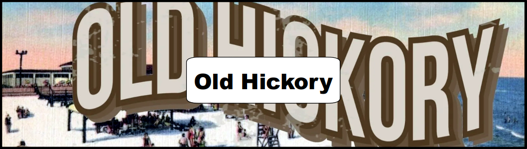 Old Hickory Ad and Poster Collection