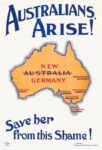 1916 Australians, Arise! Save her from this Shame!