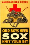 1918 American Red Cross. Our Boys Need Sox. Knit Your Bit