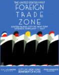 1937 The United States' First Foreign Trade Zone. Staten Island - City Of New York
