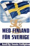 1939 Med Finland För Sverige. Anmäl Dig i Svenska Frivilligkåren