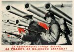 1940 For the safety of the city of Lenin, for the motherland, for the great Stalin!