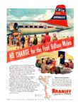 1950 No Charge for the First Billion Miles. Braniff
