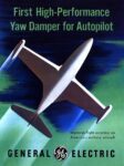 1952 First High-Performance Yaw Damper for Autopilot. General Electric