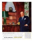 1952 Make you next drink a better drink. For Men of Distinction... Lord Calvert